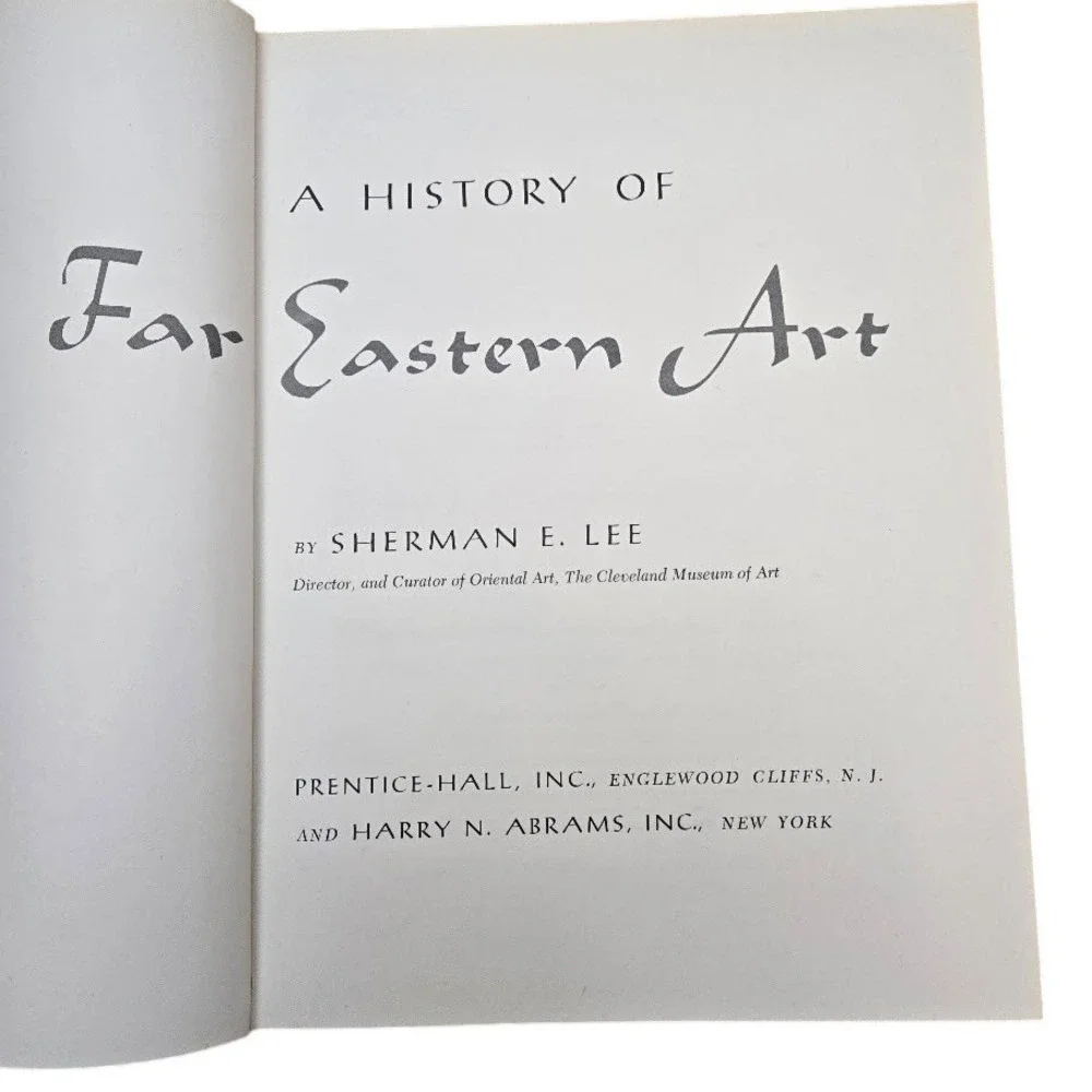 1973 A History of‎ Far Eastern Art Book Sherman E. Lee Hardcover